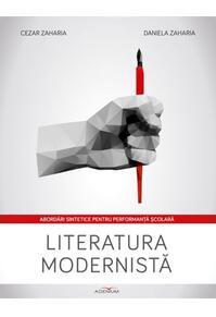 Copertă produs Literatura modernistă. Abordări sintetice pentru performanță școlară