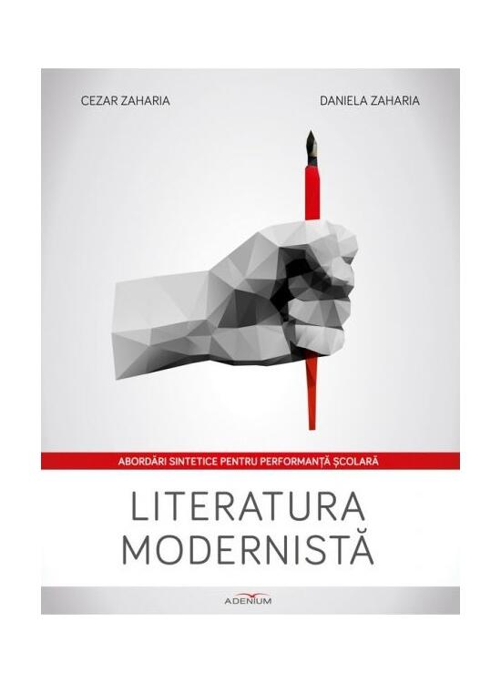 Copertă produs Literatura modernistă. Abordări sintetice pentru performanță școlară - gallery big 1