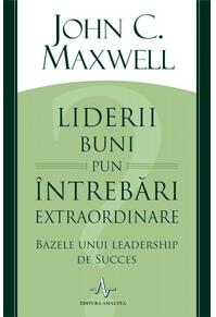 Copertă produs Liderii buni pun întrebări extraordinare