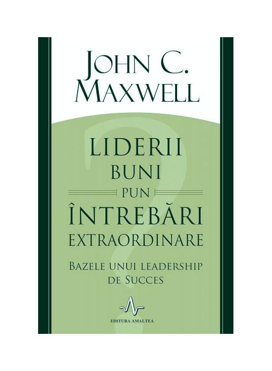 Copertă produs Liderii buni pun întrebări extraordinare - gallery big 1