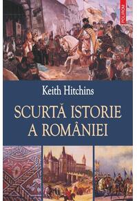 Copertă produs Scurtă istorie a Rom&acirc;niei