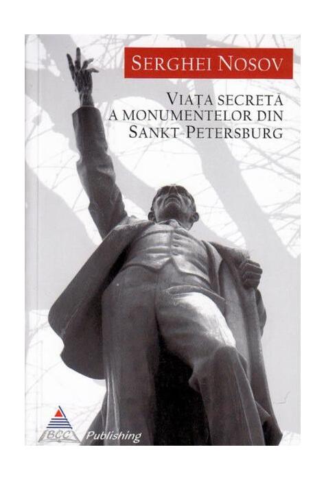 Copertă produs Viața secretă a monumentelor din Sankt-Petersburg