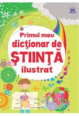 Copertă produs Primul meu dicționar de știință ilustrat