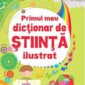 Copertă produs Primul meu dicționar de știință ilustrat - gallery small 