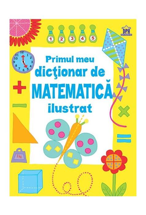 Copertă produs Primul meu dicționar de matematică ilustrat
