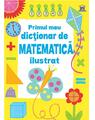 Copertă produs Primul meu dicționar de matematică ilustrat - thumb 1
