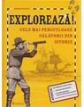 Copertă produs Explorează! Cele mai periculoase călătorii din istorie - thumb 1