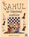 Copertă produs Șahul pe &icirc;nțelesul copiilor - thumb 1