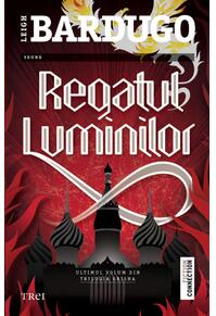 Copertă produs Regatul luminilor. Trilogia „Grisha” (Vol. 3)