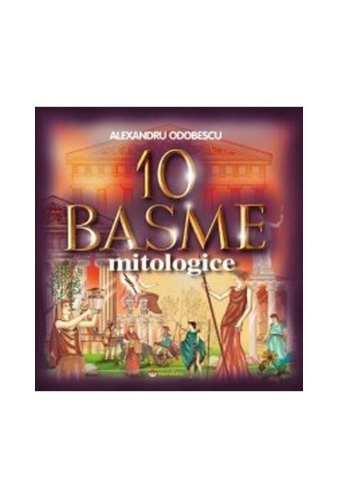 Copertă produs 10 basme mitologice