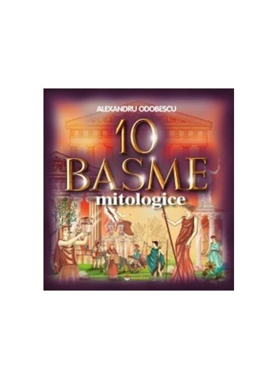 Copertă produs 10 basme mitologice - gallery big 1