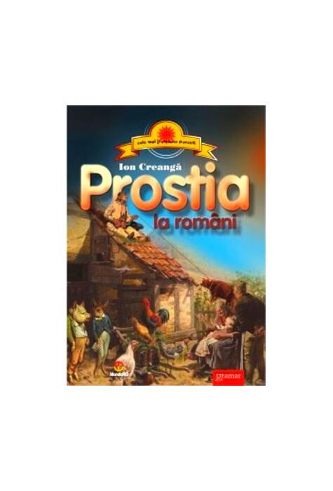 Copertă produs Prostia la rom&acirc;ni