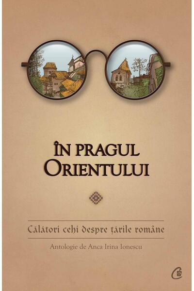 &Icirc;n pragul Orientului