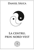 La centru, prin nord-vest