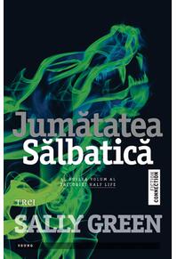 Copertă produs Jumătatea sălbatică. Trilogia Half Life (Vol. 2)