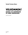 Copertă produs Velkommen! Manual de conversaţie &icirc;n limba norvegiană - thumb 6