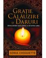 Copertă produs Graţie, călăuzire şi daruri. Binecuv&acirc;ntări sacre pentru a vă lumina calea - thumb 1