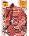 Copertă produs Prepararea mezelurilor &icirc;n gospodărie - thumb 1