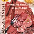Copertă produs Prepararea mezelurilor &icirc;n gospodărie - gallery small 
