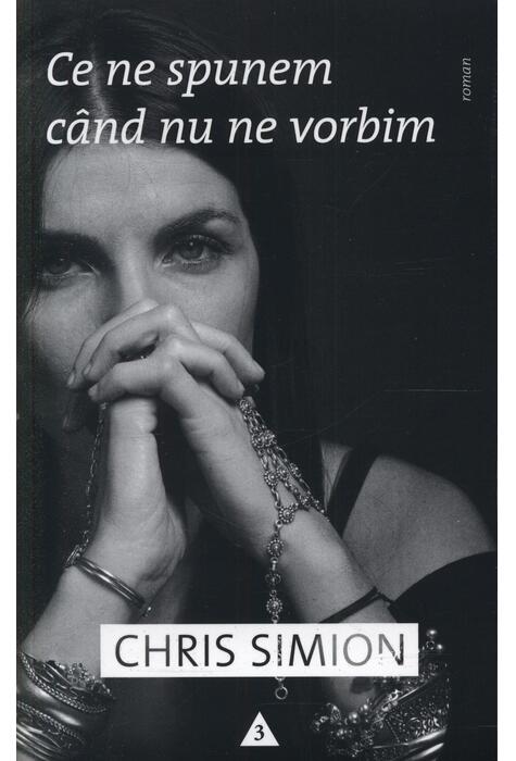 Copertă produs Ce ne spunem c&acirc;nd nu ne vorbim