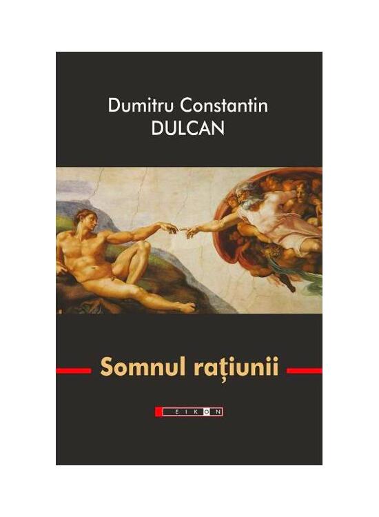 Copertă produs Somnul raţiunii, Ediţia a III-a - gallery big 1
