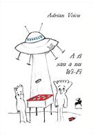 Imagine produs A fi sau a nu Wi-Fi