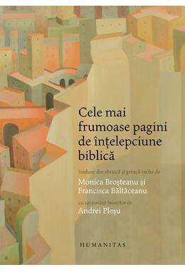 Copertă produs Cele mai frumoase pagini de &icirc;nțelepciune biblică