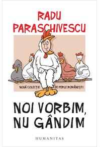 Copertă produs Noi vorbim, nu g&acirc;ndim