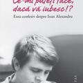 Copertă produs Ce-mi puteți face, dacă vă iubesc!? - gallery small 