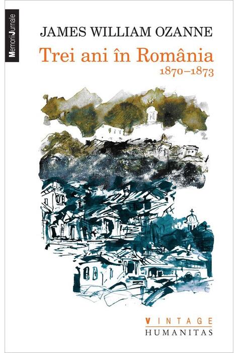 Copertă produs Trei ani în România. 1870-1873