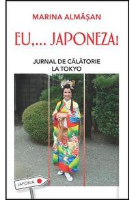Copertă produs Eu,…japoneza! Jurnal de călătorie la Tokyo