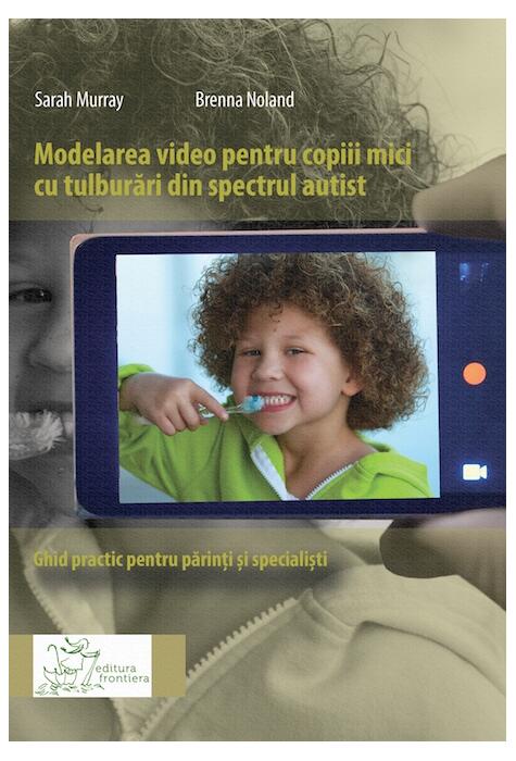 Copertă produs Modelarea video pentru copiii mici cu tulburări din spectrul autist