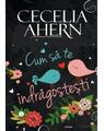 Copertă produs Cum să te îndrăgosteşti - thumb 1