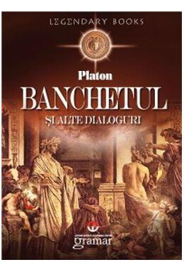 Copertă produs Banchetul şi alte dialoguri