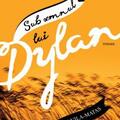 Copertă produs Sub semnul lui Dylan - gallery small 