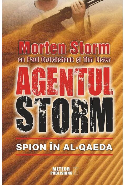 Copertă produs Agentul Storm. Spion &icirc;n al-Qaeda