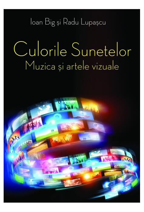 Copertă produs Culorile sunetelor. Muzica și artele vizuale