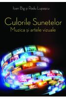Culorile sunetelor. Muzica și artele vizuale