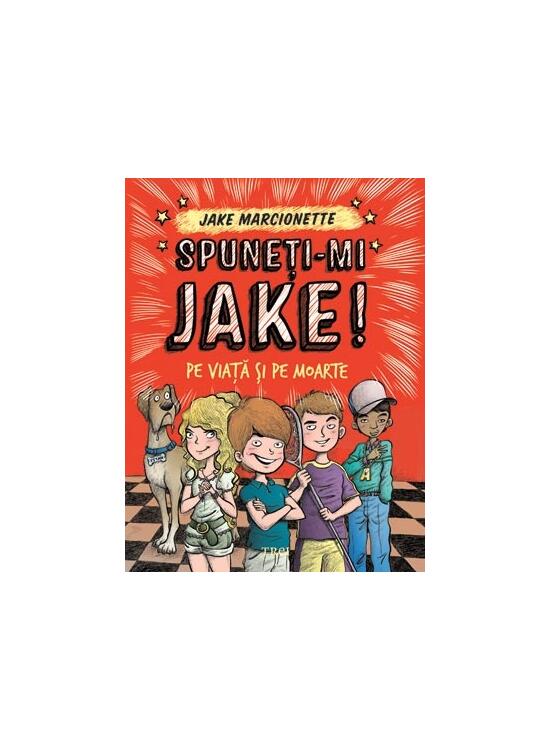 Copertă produs Spuneţi-mi Jake. (Vol. 2) Pe viaţă şi pe moarte - gallery big 1