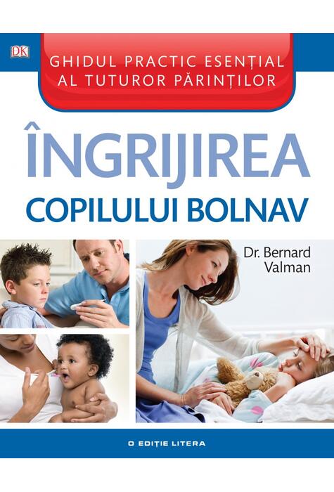 Copertă produs &Icirc;ngrijirea copilului bolnav