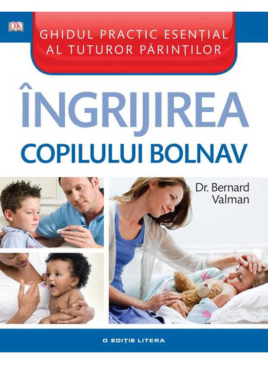 Copertă produs &Icirc;ngrijirea copilului bolnav - gallery big 1