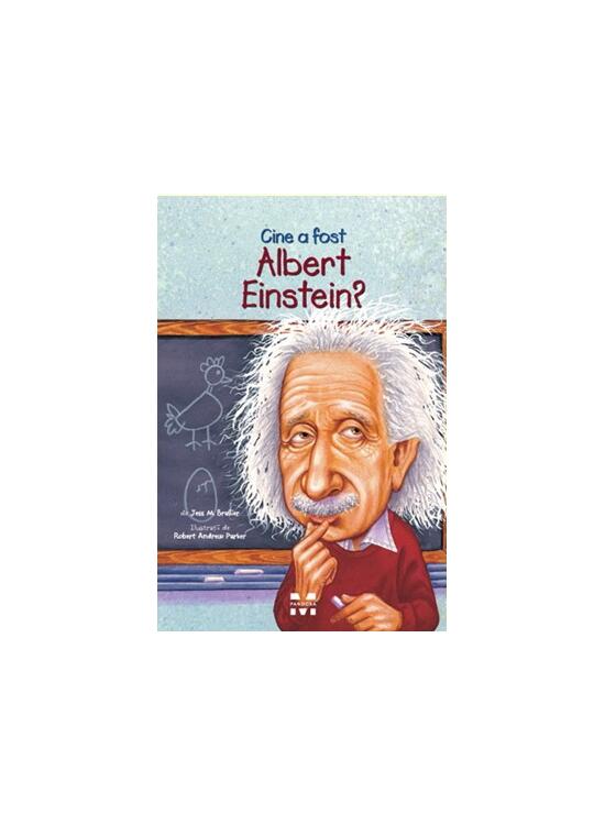Copertă produs Cine a fost Albert Einstein? - gallery big 1