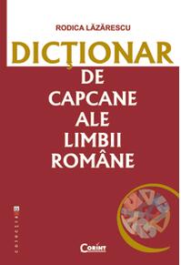 Copertă produs Dicţionar de capcane ale limbii rom&acirc;ne