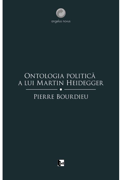 Copertă produs Ontologia politică a lui Martin Heidegger