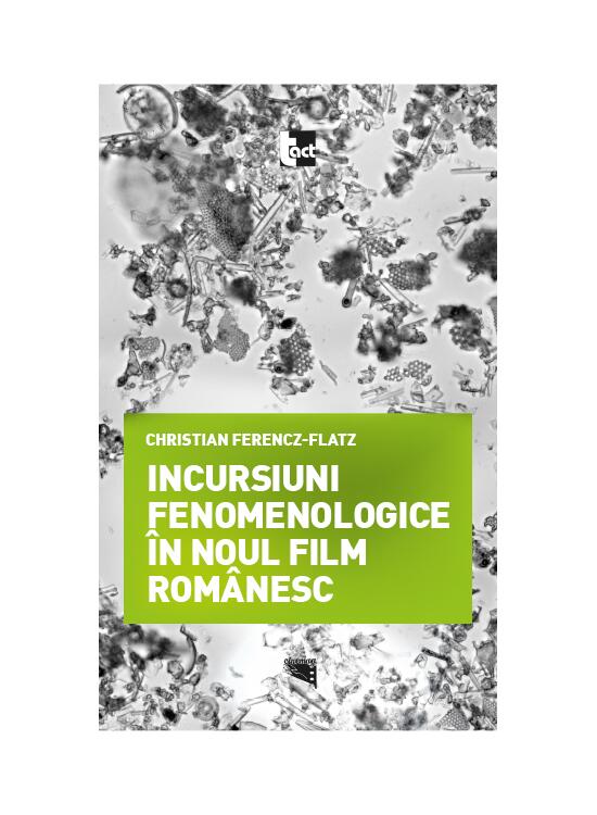 Copertă produs Incursiuni fenomenologice &icirc;n noul film rom&acirc;nesc - gallery big 1