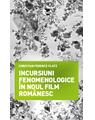 Copertă produs Incursiuni fenomenologice &icirc;n noul film rom&acirc;nesc - thumb 1