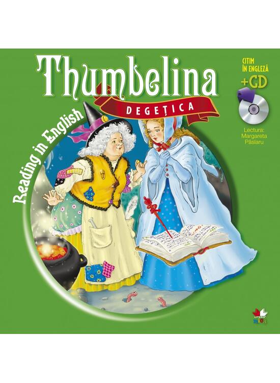 Copertă produs Reading in English. Thumbelina / Degeţica (Carte + CD) - gallery big 1