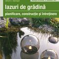 Copertă produs Iazuri de grădină. Planificare, construcţie, &icirc;ntreţienere - gallery small 