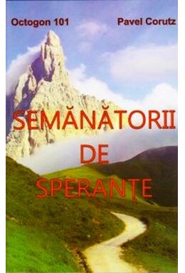 Copertă produs Semănătorii de speranţe