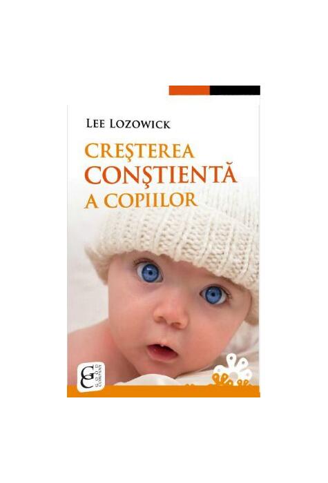 Copertă produs Creșterea conștientă a copiilor